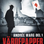 Värdepapper och spelkort, Andrée Warg - Del 1