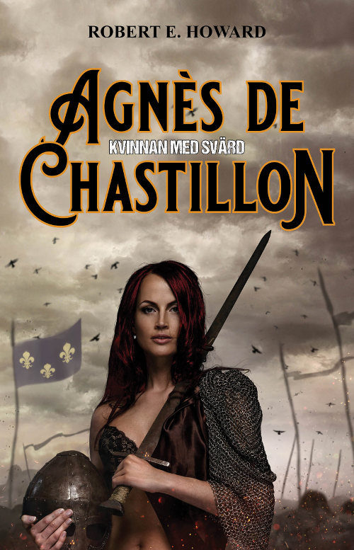 Agnès de Chastillon, The Sword Woman