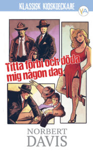 Titta förbi och döda mig någon dag